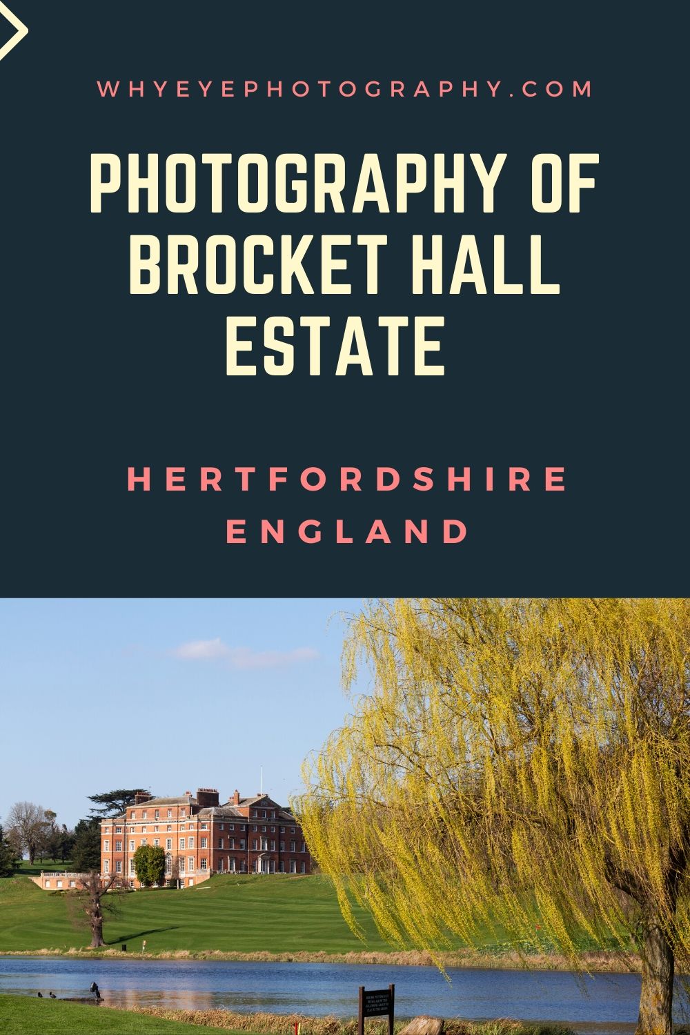 Pinterest pin about photography of Brocket Hall Estate in Hertfordshire with photographs by Stuart Forster of Why Eye Photography.