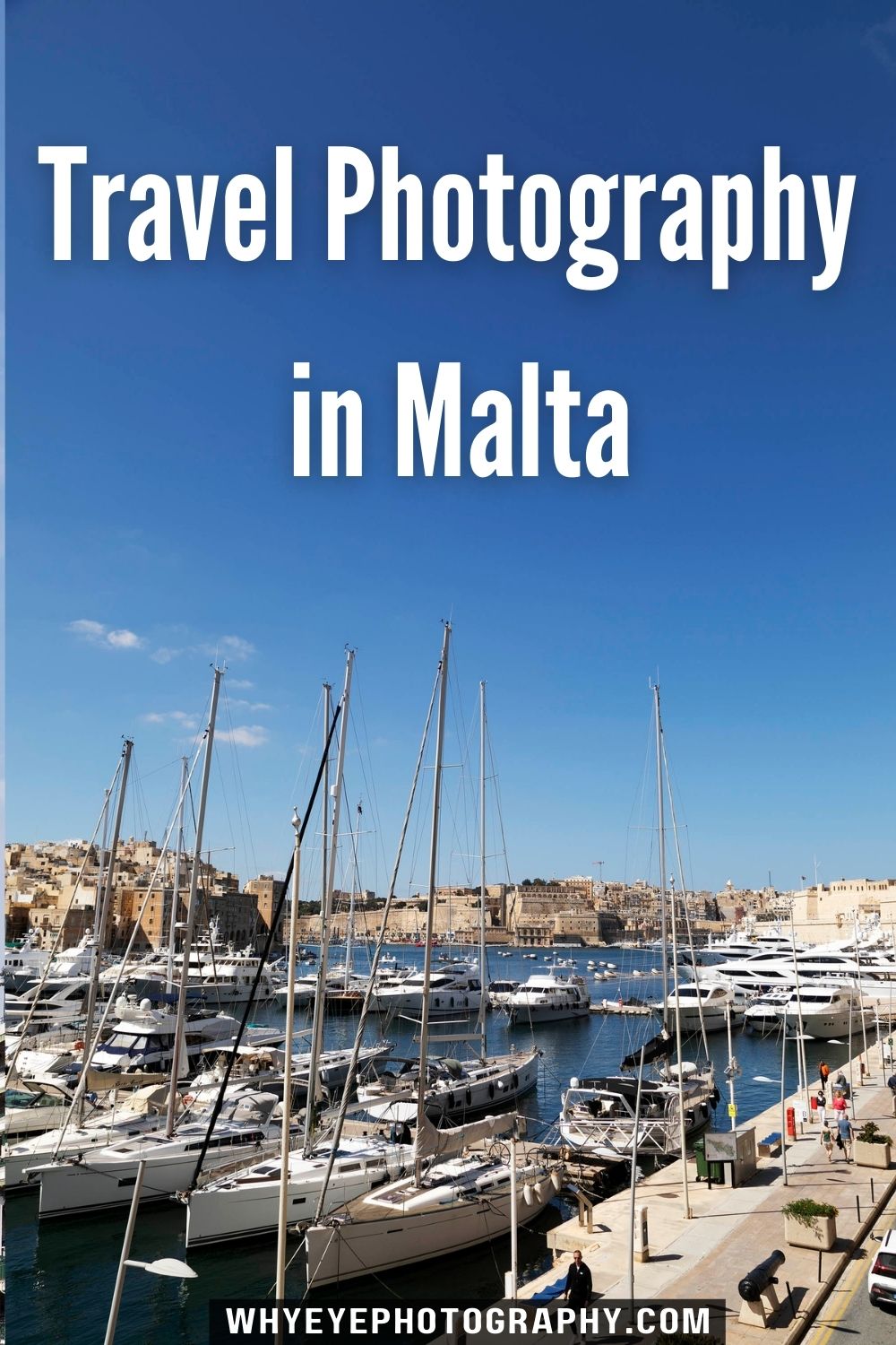 Pinterest pin for the blog post about travel photography in Malta on whyeyephotography.com